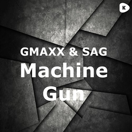 Machine Gun GMAXX, SAG