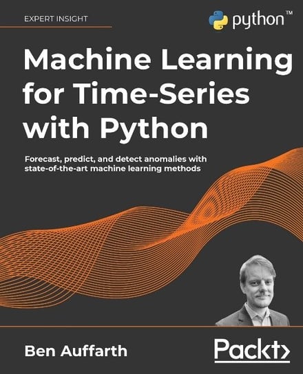 Machine Learning for Time - Series with Python Ben Auffarth