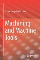Machining and Machine Tools Shih Albert J.