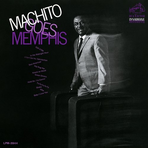 Machito Goes Memphis Machito and His Orchestra