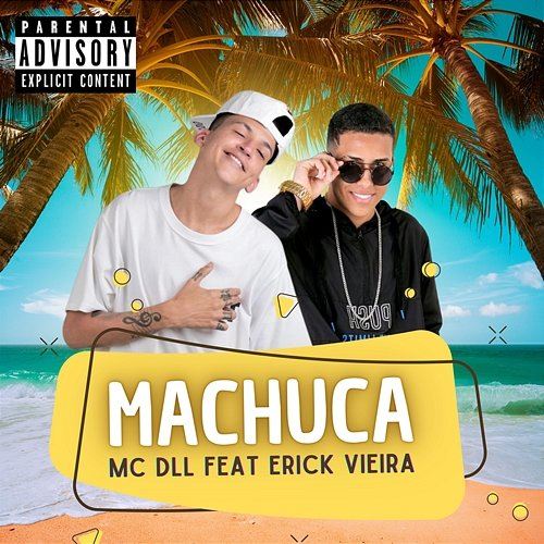Machuca MC DLL feat. Erick Vieira