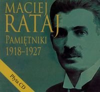 Maciej Rataj 1918-1927. Pamiętniki + CD Opracowanie zbiorowe