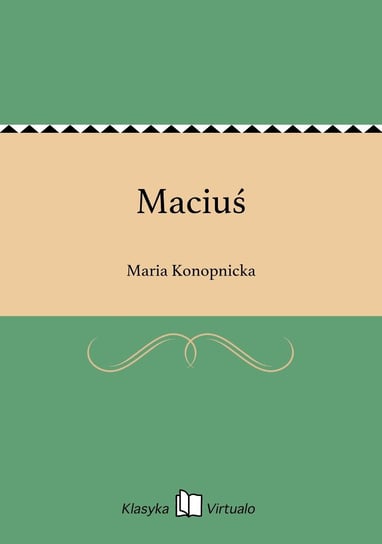 Maciuś Konopnicka Maria