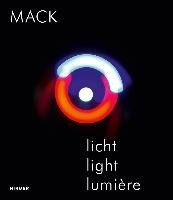 MACK - Licht / Light / Lumière Hirmer Verlag Gmbh, Hirmer