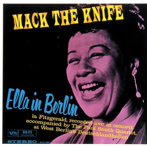 Mack The Knife: Ella In Berlin Ella Fitzgerald, The Paul Smith Quartet
