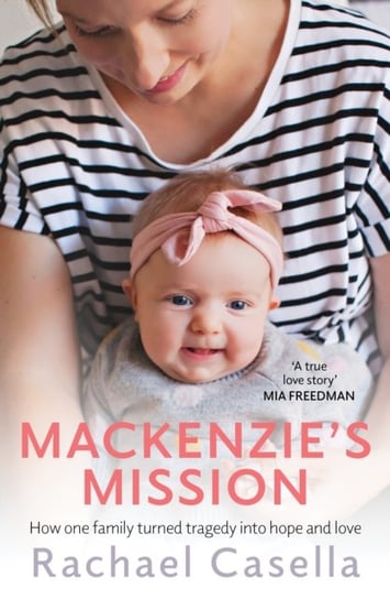 Mackenzies Mission Rachael Casella