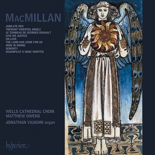 MacMillan: Choral Music Wells Cathedral Choir, Matthew Owens