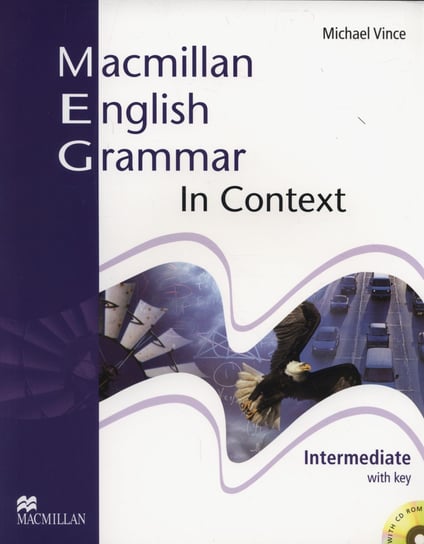 Macmillan English Grammar in Context. Intermediate with key + CD Vince Michael
