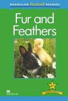Macmillan Factual Readers - Fur and Feathers Llewellyn Claire