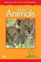 Macmillan Factual Readers Level 1+: Baby Animals Feldman Thea