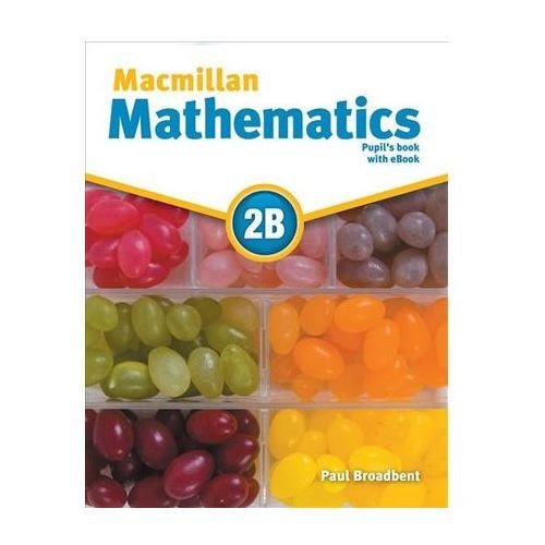 Macmillan Mathematics Level 2B Pupil's Book ebook Pack Broadbent Paul
