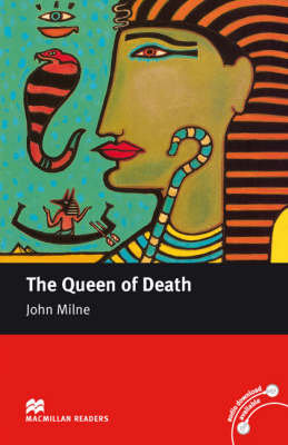 Macmillan Readers Queen of Death The Intermediate Reader Without CD Milne John
