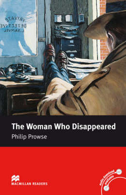 Macmillan Readers Woman Who Disappeared The Intermediate Reader Without CD Prowse Philip