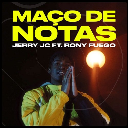 Maço de Notas Jerry JC feat. Rony Fuego