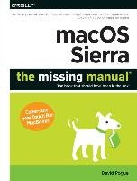 Macos Sierra: The Missing Manual Pogue David