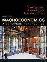 Macroeconomics: A European Perspective with MyEconLab Blanchard Olivier, Giavazzi Francesco, Amighini Alessia
