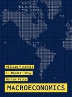 Macroeconomics Mitchell William, Watts Martin, Wray Randall