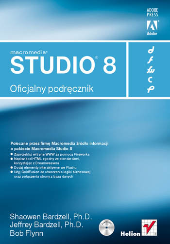 Macromedia Studio 8. Oficjalny podręcznik Bardzell Shaowen, Bardzell Jeffrey