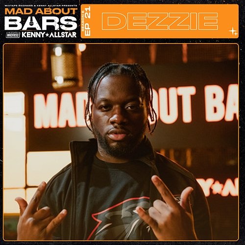 Mad About Bars Dezzie, Kenny Allstar, Mixtape Madness