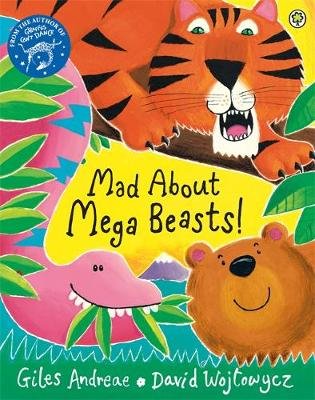 Mad About Mega Beasts! Andreae Giles