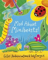 Mad About Minibeasts! Andreae Giles