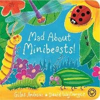 Mad About Minibeasts! Andreae Giles