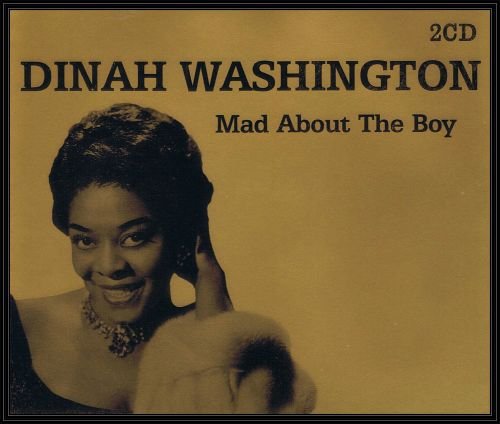 Mad About The Boy Washington Dinah
