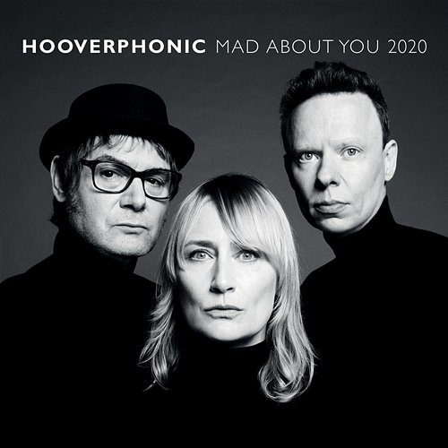 Mad About You Hooverphonic