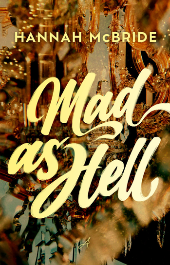 Mad as Hell Hannah McBride