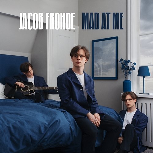 Mad At Me Jacob Frohde