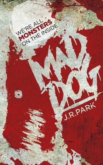 Mad Dog Park J. R.