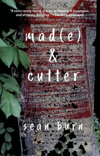 Mad(e) & Cutter Sean Burn