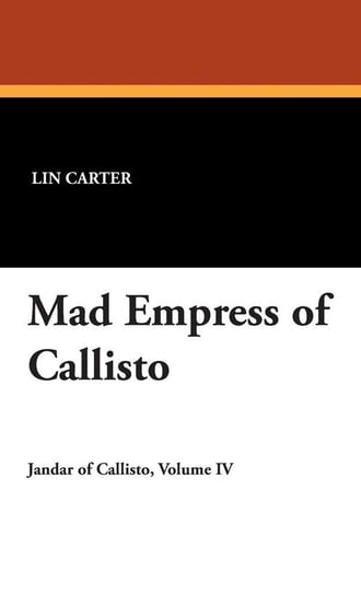 Mad Empress of Callisto Carter Lin