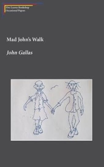 Mad John's Walk Gallas John
