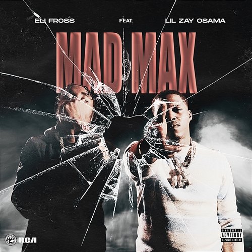 Mad Max Eli Fross feat. Lil Zay Osama