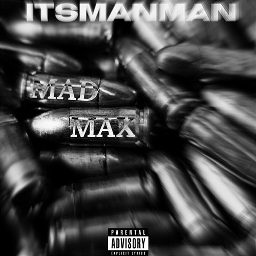 Mad Max ItsManMan