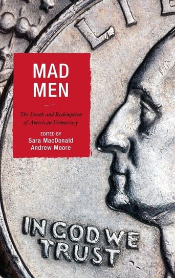 Mad Men Rowman & Littlefield Publishing Group Inc