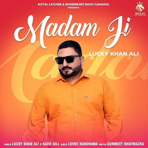 Madam Ji Lucky Khan Ali & Kaivi Gill