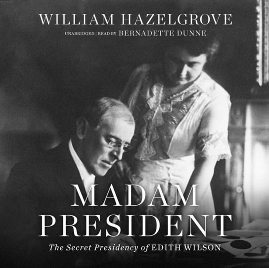 Madam President Hazelgrove William