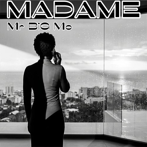 Madame Mr BiG Mo
