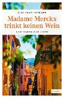 Madame Merckx  trinkt keinen Wein Graf-Riemann Lisa