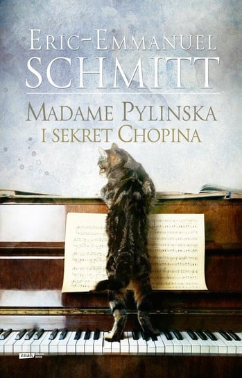 Madame Pylinska i sekret Chopina Schmitt Eric-Emmanuel