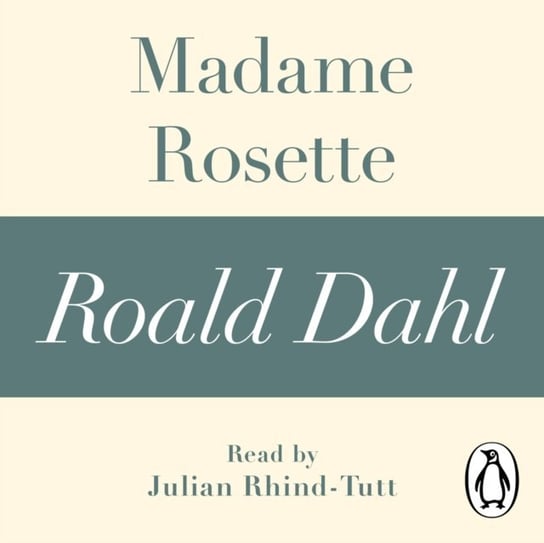 Madame Rosette (A Roald Dahl Short Story) Dahl Roald