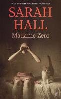 Madame Zero Hall Sarah