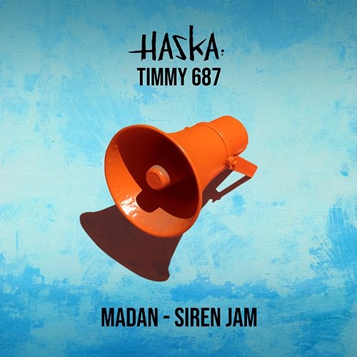Madan (Siren Jam) Haska, Timmy687