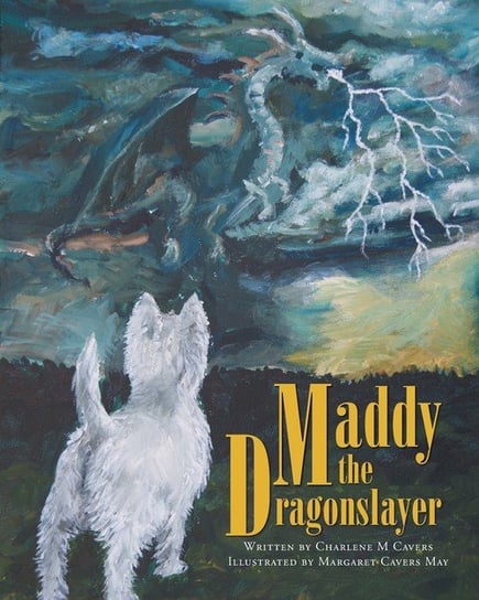 Maddy the Dragonslayer Cavers Charlene M