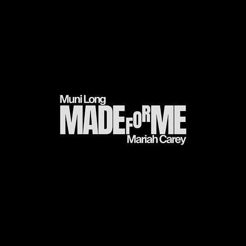 Made For Me Muni Long, Mariah Carey