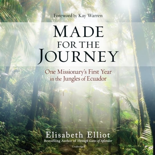 Made for the Journey Warren Kay, Elliot Elisabeth