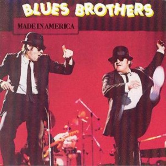 Made In America The Blues Brothers