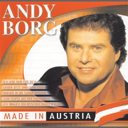 Made in Austria Andy Borg